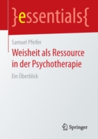 Weisheit als Ressource in der Psychotherapie