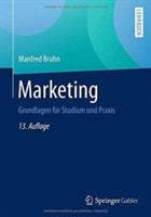 Marketing Grundlagen fur Studium und Praxis*