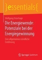 Die Energiewende: Potenziale bei der Energiegewinnung