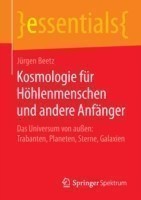 Kosmologie für Höhlenmenschen und andere Anfänger