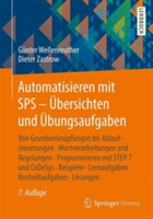 Automatisieren mit SPS - Übersichten und Übungsaufgaben