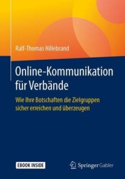 Online-Kommunikation für Verbände, m. 1 Buch, m. 1 E-Book