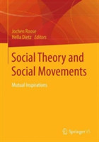 Social Theory and Social Movements*