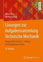 Lösungen zur Aufgabensammlung Technische Mechanik