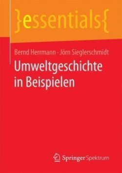 Umweltgeschichte in Beispielen