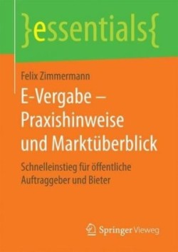 E-Vergabe – Praxishinweise und Marktüberblick