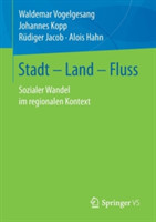 Stadt – Land – Fluss