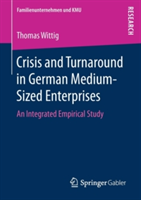 Crisis and Turnaround in German Medium-Sized Enterprises