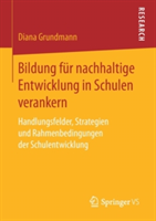 Bildung für nachhaltige Entwicklung in Schulen verankern