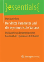 Der dritte Parameter und die asymmetrische Varianz