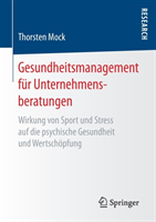 Gesundheitsmanagement für Unternehmensberatungen