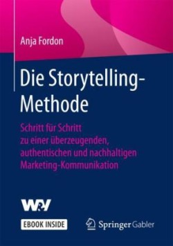 Die Storytelling-Methode, m. 1 Buch, m. 1 E-Book