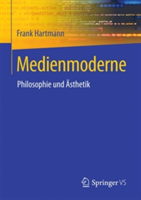 Medienmoderne Philosophie Und AEsthetik