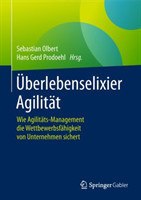 Überlebenselixier Agilität 