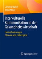 Interkulturelle Kommunikation in der Gesundheitswirtschaft