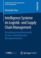 Intelligence Systeme im Logistik- und Supply Chain Management