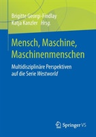 Mensch, Maschine, Maschinenmenschen