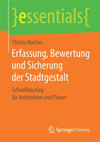 Erfassung, Bewertung und Sicherung der Stadtgestalt