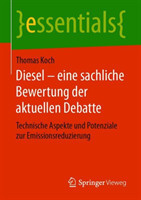 Diesel – eine sachliche Bewertung der aktuellen Debatte