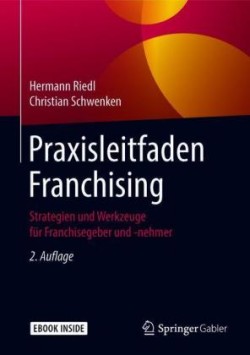 Praxisleitfaden Franchising, m. 1 Buch, m. 1 E-Book