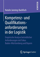 Kompetenz- und Qualifikationsanforderungen in der Logistik