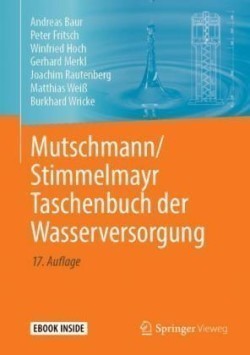 Mutschmann/Stimmelmayr Taschenbuch der Wasserversorgung, m. 1 Buch, m. 1 E-Book