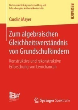 Zum algebraischen Gleichheitsverständnis von Grundschulkindern