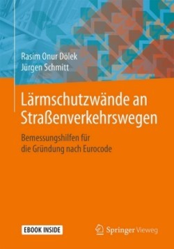 Lärmschutzwände an Straßenverkehrswegen, m. 1 Buch, m. 1 E-Book