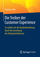 Die Treiber der Customer Experience