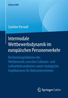 Intermodale Wettbewerbsdynamik im europäischen Personenverkehr