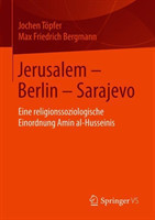 Jerusalem – Berlin – Sarajevo