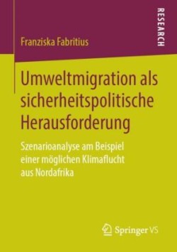 Umweltmigration als sicherheitspolitische Herausforderung