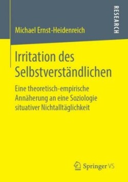 Irritation des Selbstverständlichen