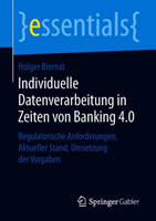 Individuelle Datenverarbeitung in Zeiten von Banking 4.0