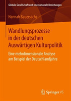 Wandlungsprozesse in der deutschen Auswärtigen Kulturpolitik