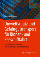 Umweltschutz und Gefahrguttransport für Binnen- und Seeschifffahrt