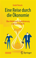 Eine Reise durch die Ökonomie