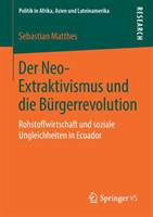 Der Neo-Extraktivismus und die Bürgerrevolution