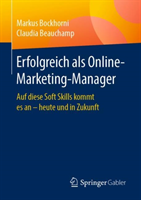 Erfolgreich als Online-Marketing-Manager