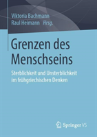 Grenzen des Menschseins