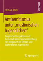 Antisemitismus unter ,,muslimischen Jugendlichen"