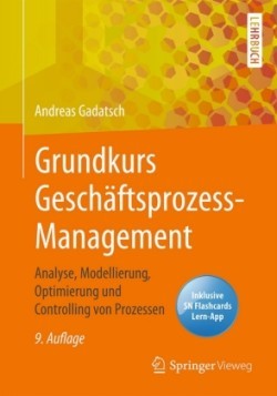 Grundkurs Geschäftsprozess-Management, m. 1 Buch, m. 1 E-Book