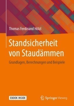 Standsicherheit von Staudämmen, m. 1 Buch, m. 1 E-Book