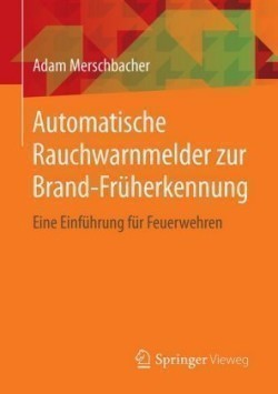 Automatische Rauchwarnmelder zur Brand-Früherkennung