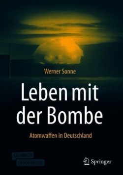 Leben mit der Bombe, m. 1 Buch, m. 1 E-Book