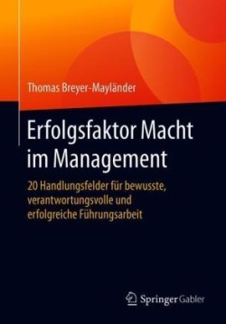 Erfolgsfaktor Macht im Management