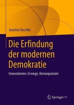 Die Erfindung der modernen Demokratie