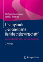 Lösungsbuch "Fallorientierte Bankbetriebswirtschaft"