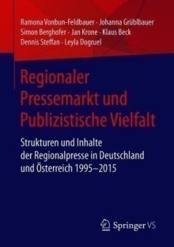 Regionaler Pressemarkt und Publizistische Vielfalt