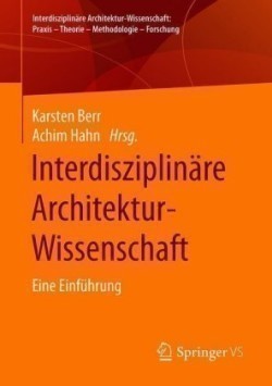 Interdisziplinäre Architektur-Wissenschaft